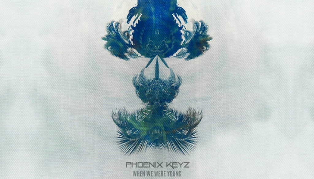 Phoenix Keyz - When We Were Young (ARTWORK)