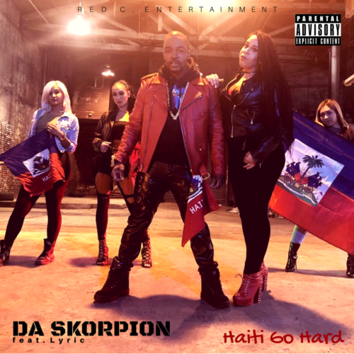 Da Skorpion - Haiti Go Hard feat. Lyric (Official Cover Art)