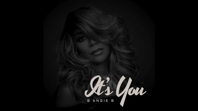 B Angie B – Its You (Official Audio)