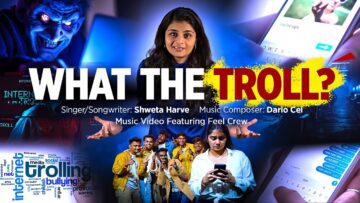 Shweta Harve “WHAT THE TROLL” ft Dario Cei