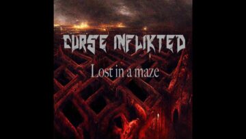 Curse Inflikted -Lost In A Maze (Lyric Video)