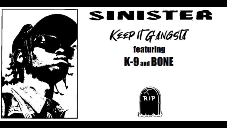 Sinister feat. K-9 & Bone - Keep It Gangsta (2008) (Mobbin' Til