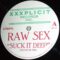 Raw Sex – Suck It Deep (Italian Re Mix) (1991)