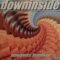 Downinside – Two Hits and Pass it