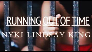 NYKI LINDSAY KING –  “RUNNING OUT OF TIME” – official music video