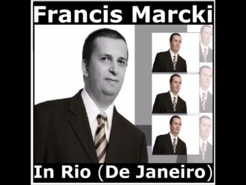 Francis Marcki – In Rio (De Janeiro)