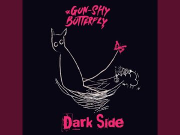 Gun-Shy Butterfly | “Dark Side”