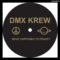 DMX Krew – Planet Dmx