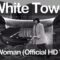 White Town – Your Woman (Official HD Video)