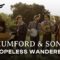 Mumford & Sons – Hopeless Wanderer (Official Music Video)