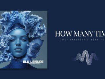 James Artissen – How Many Times feat. Tony Terry