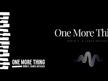 Robin S. & James Artissen – One More Thing