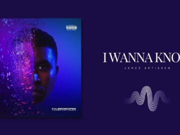 James Artissen – I Wanna Know