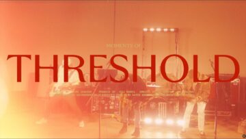 “Threshold” | Moments Of