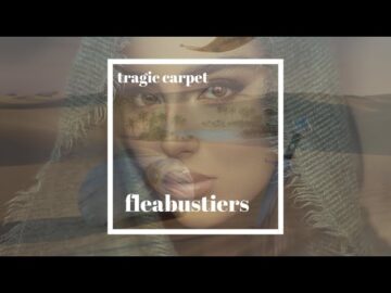fleabustiers – tragic carpet (Official Video)