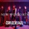 BRIDEAR – BRAVE NEW WORLD REVISITED [Official music video]