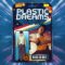 Plastic Dreams