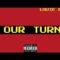 Louie Ray “Our Turn” (Official Audio) Prod By: Pablo