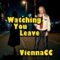 Watching You Leave