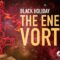 Black Holiday The Energy Vortex (Lyric Video)