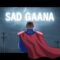 SAD GAANA (Animated Video) | BALI | AN1K8T | KALA KHATTA EP
