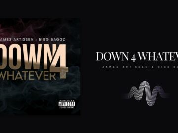 James Artissen & Bigg Baggz – Down 4 Whatever