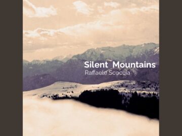 Raffaele Scoccia | Silent Mountains