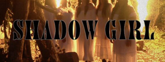 Shadow Girl – Official Music Video