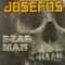 Josefus – Crazy Man