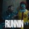 Fredo – Runnin (Official Video)