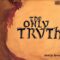 Morly Grey – The only truth