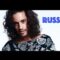 RUSS: New single Me You, Touring, Message For Groupies