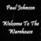 Paul Johnson – Scene #001 – Welcome To The Warehouse (Original Warehouse Mix)