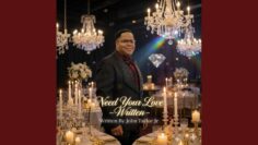 John Taylor Jr. – “Need Your Love”