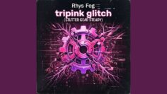 Tripink Glitch (Stutter Gear Steady)