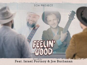 Feelin’ Good – Israel Portnoy feat. Joe Buchanan – OFFICIAL LYRIC VIDEO