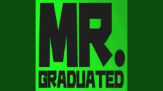 MR. GRADUATED