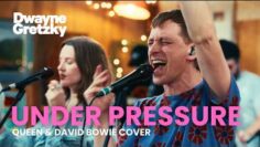 Under Pressure (Queen & David Bowie Cover) | Dwayne Gretzky
