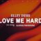 Elley Duhe – Love Me Hard (Lyrics)