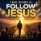 I HAVE DECIDED TO FOLLOW JESUS
