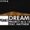 Project 46 & 15grams feat. Matthew Sartori – Dreaming [Monstercat Release]