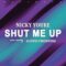 Nicky Youre – Shut Me Up (Lyrics)