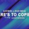 Gavriel x Bad Milk – Here’s to Coping (Lyrics)