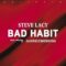 Steve Lacy – Bad Habit (Lyrics)