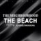 The Neighbourhood – The Beach (Lyrics) The NBHD – “If I told you that I loved you”