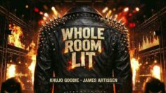 Khujo Goodie – Whole Room Lit (feat. James Artissen)