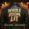 Khujo Goodie – Whole Room Lit (feat. James Artissen)