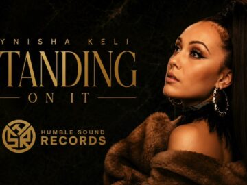 Tynisha Keli – Standing On It