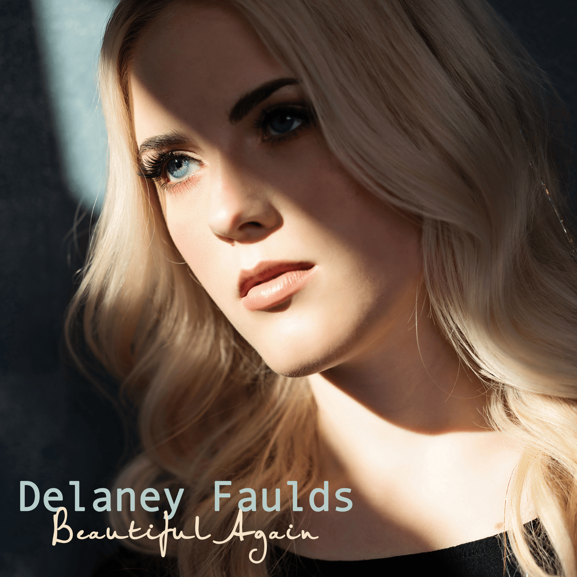 Delaney Faulds — Beautiful Again promotional image